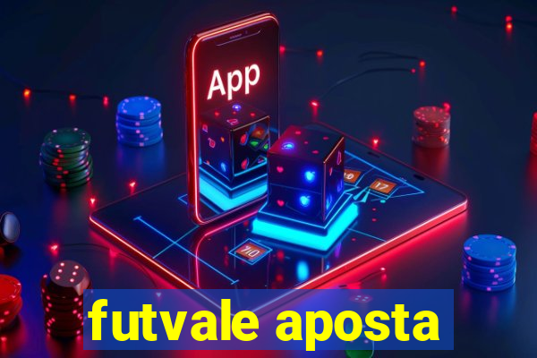 futvale aposta